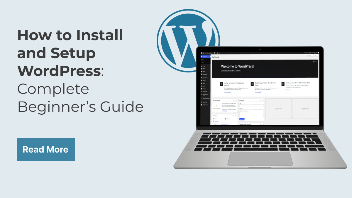 How to Install and Setup WordPress: Complete Beginner’s Guide