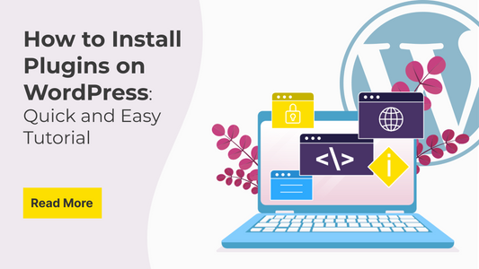 How to Install Plugins on WordPress: Quick and Easy Tutorial